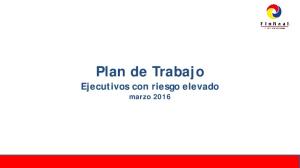 Plan de Trabajo Ejecutivos con riesgo elevado marzo 2016