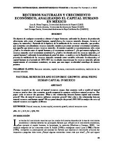 RESUMEN NATURAL RESOURCES AND ECONOMIC GROWTH: ANALYZING HUMAN CAPITAL IN MEXICO ABSTRACT